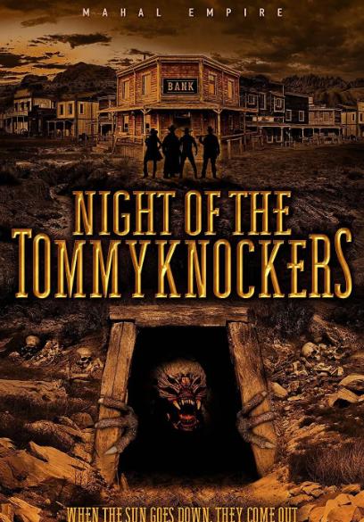 電影【綠魔之夜/Night of the Tommyknockers】2021年